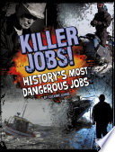 Killer_jobs___history_s_most_dangerous_jobs